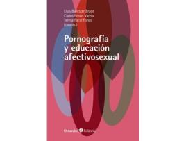 Livro Pornografía Y Educación Afectivosexual de Lluís Ballester Brage (Espanhol)
