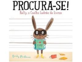 Livro Procura-Se - Ralfy O Coelho Ladrão De Livros de Emily Mckenzie (Português)