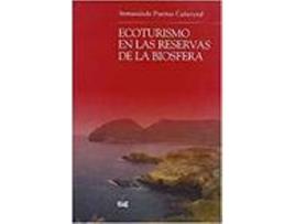 Livro Ecoturismo En Las Reservas De La Biosfera de Sin Autor (Espanhol)