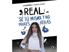 Livro Real: Sé Tú Misma Y No Mires Atrás de Andrea Batres (Espanhol)
