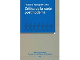 Livro Critica De La Razon Postmoderna de Jose Luis Rodriguez Garcia (Espanhol)