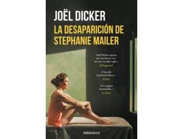Livro La Desaparición De Stephanie Mailer de Joël Dicker (Espanhol)