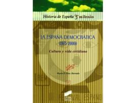 Livro España Democratica (1975-2000) Cult. Y Vida de Vários Autores (Espanhol)
