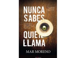 Livro Nunca Sabes Quién Llama de Mar Moreno (Espanhol)