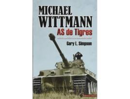 Livro Michael Wittmann de Gary L Simpson (Espanhol)