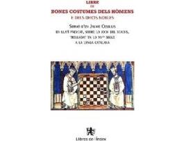 Livro Libre De Bones Costumes Dels Hòmens E Dels Oficis Nobles de Jaume Cessulis (Catalão)