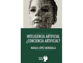 Livro Inteligencia Artificaia: ¿Conciencia Artificail? de Natalia López Moratalla (Espanhol)
