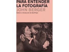 Livro Para Entender La Fotografía de John Berger (Espanhol)