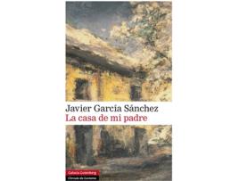 Livro La Casa De Mi Padre de Javier García (Espanhol)