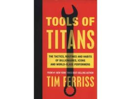 Livro Tools Of Titans de Tim Ferriss (Inglês)