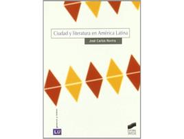Livro Ciudad Y Literatura En America Latina de Vários Autores (Espanhol)