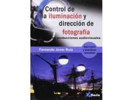 Livro Control De Iluminación Y Dirección Fotografía de Fernando Jover (Espanhol)