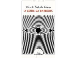Livro A Xente Da Barreira de Ricardo Carballo Calero (Galego)