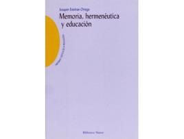 Livro Memoria, Hermeneutica Y Educacion de Joaquin Esteban Ortega (Espanhol)