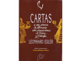 Livro Cartas A Una Princesa De Alemania Sobre Diversos Temas De Física Y Filosofía de Carlos Minguez Perez, Leonhard Euler (Espanhol)