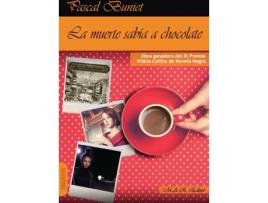 Livro La Muerte Sabía A Chocolate de Buniet Pascal (Espanhol)