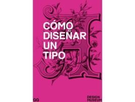 Livro Cómo Diseñar Un Tipo de Vários Autores (Espanhol)