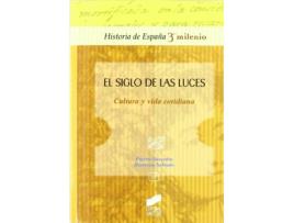 Livro Siglo De Las Luces. Cultura Y Vida Cotidiana de Vários Autores (Espanhol)