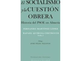 Livro El Socialismo Y La Cuestión Obrera de Quirosa-Cheyrouse Martínez (Espanhol)