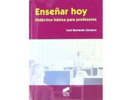 Livro Enseñar Hoy. de Josè Bernardo Carrasco (Espanhol)