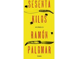 Livro Sesenta Kilos de Ramon Palomar (Espanhol)