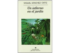 Livro Un Infierno En El Jardín de Miguel Sánchez-Ostiz (Espanhol)
