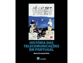 Livro História Das Telecomunicações Em Portugal de Fernanda Rollo (Português)