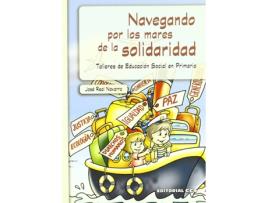 Livro Navegando Por Los Mares De La Solidaridad de José Real Navarro (Espanhol)