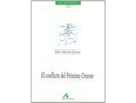 Livro El Conflicto Del Próximo Oriente de José Martínez Carrrereas (Espanhol)
