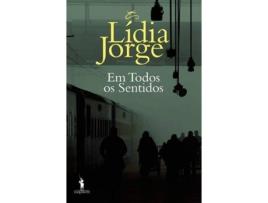Livro Em Todos Os Sentidos de Lidia Jorge (Português)