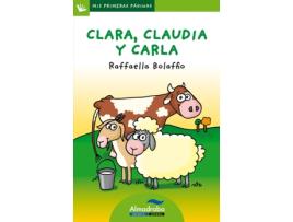 Livro Clara, Claudia Y Carla (Letra De Palo) de Raffaella Bolaffio (Espanhol)