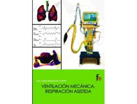Livro Manual De Ventilación Mecánica de Luis Carlos Redondo Castán (Espanhol)