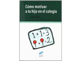Livro Como Motivar A Tu Hijo En El Colegio- de Vários Autores (Espanhol)