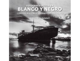 Livro Fotografía Digital En Blanco Y Negro de Gabriel Brau (Espanhol)