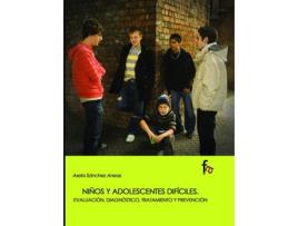 Livro Niños Y Adolescentes Dificiles:Evaluacion,Diagnostico,Prevencion de Asela Sanchez Aneas (Espanhol)