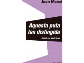Livro Aquesta Puta Tan Distingida de Juan Marse (Catalão)