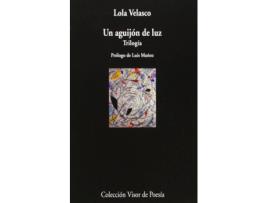 Livro UN AGUIJÓN DE LUZ de Lola Velasco
