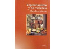 Livro Vegetarianismo Y No-Violencia de Marjolaine Jolicoeur (Espanhol)