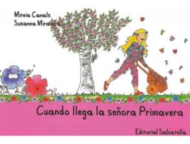 Livro Cuando Llega Señora Primavera de Mireia Canals Botines (Espanhol)