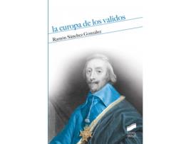 Livro La Europa De Los Validos de Ramón Sánchez González (Espanhol)