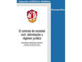 Livro Contrato De Sociedad Civil: Delimitación Y Régimen Jurídico de Eduardo Serrano Gomez (Espanhol)