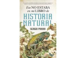 Livro Eso No Estaba En Mi Libro De Historia Natural de Sergio Parra (Espanhol)