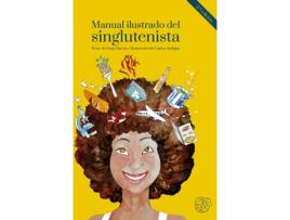 Livro Manual Ilustrado Del Singlutenista. 2ª. Edición, Ampliada Y Actualizada de Daniela Faccio Peláez (Espanhol)