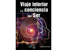 Livro Viaje Interior A La Conciencia Del Ser de Medina Ortega (Espanhol)