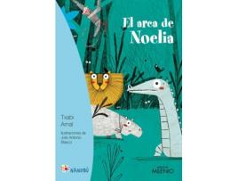 Livro El Arca De Noelia de Txabi Arnal Gil, Julio Antonio Blasco López (Espanhol)