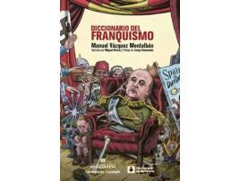 Livro Diccionario Del Franquismo-Contraseñas Ilustradas de Manuel Vázquez Montalbán (Espanhol)