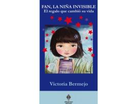 Livro Fan, La Niña Invisible de Victoria Bermejo (Espanhol)