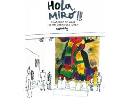 Livro Holá Miró: Cuaderno De Viaje De Un Urban Sketcher de Swasky (Espanhol)