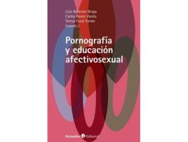 Livro Pornografía Y Educación Afectivosexual de Lluís Ballester Brage (Espanhol)