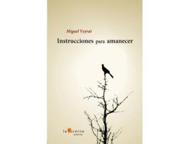 Livro Instrucciones Para Amanecer de Miguel Veyrat (Espanhol)